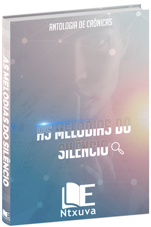 Capa do Livro ANTALOGIA DAS CRÓNICAS: AS MELODIAS DO SILÊNCIO