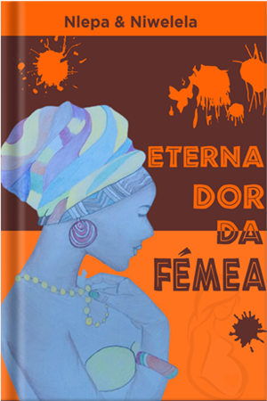 Capa do Livro ETERNA DOR DA FÉMEA